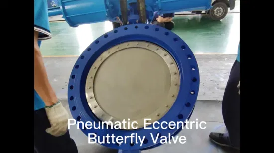 Пневматический эксцентриковый клапан-бабочка с двойным смещением DN800 с металлическим седлом и жестким уплотнением